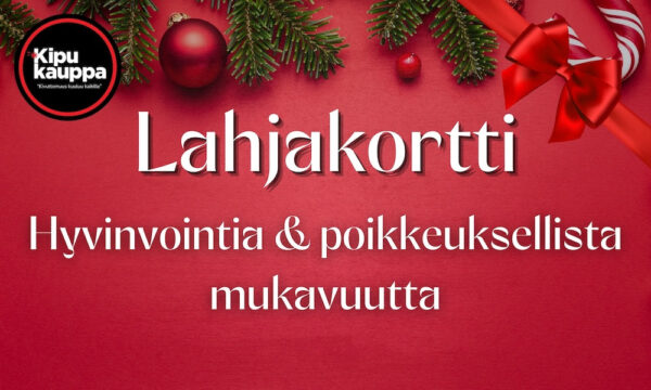 Lahjakortti Kipukauppaan 25-200€