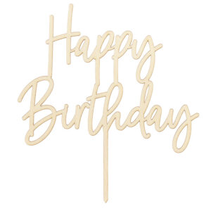 Puinen Kakkukoriste, Happy Birthday